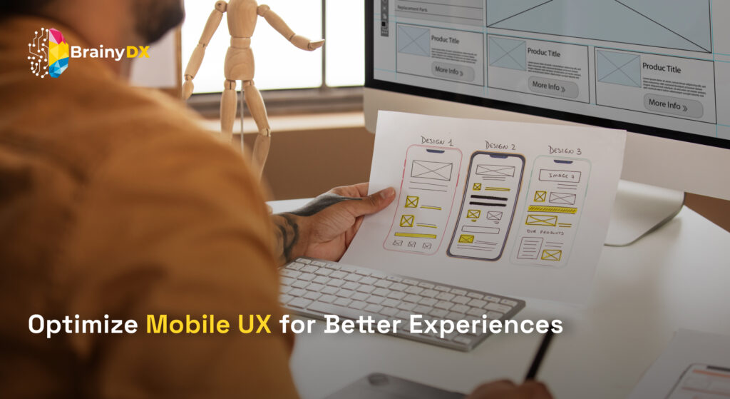Optimize Mobile UX for Better Experiences