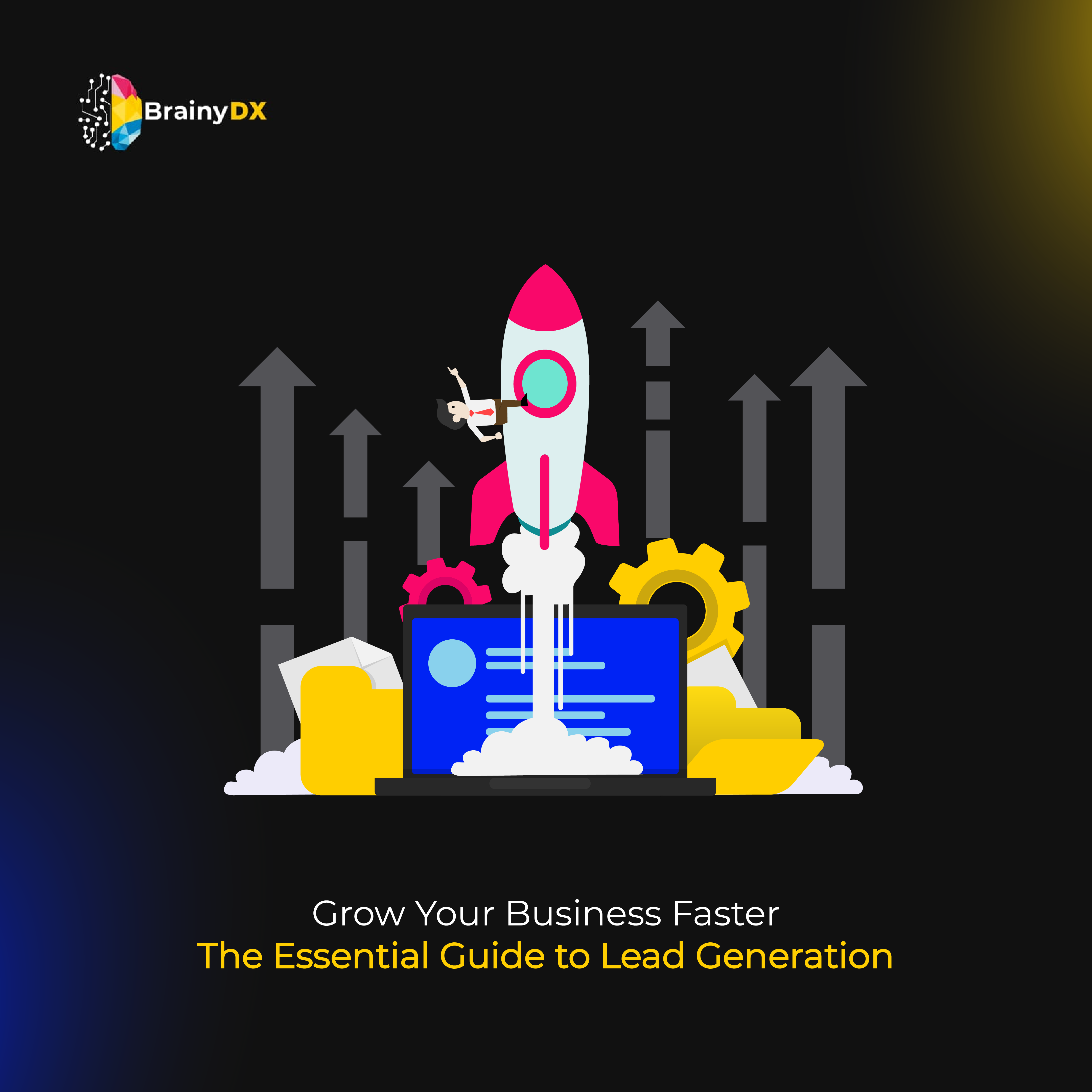 Essential Guide to Lead Generation