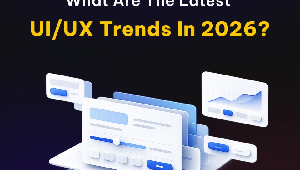 UI/UX Trends