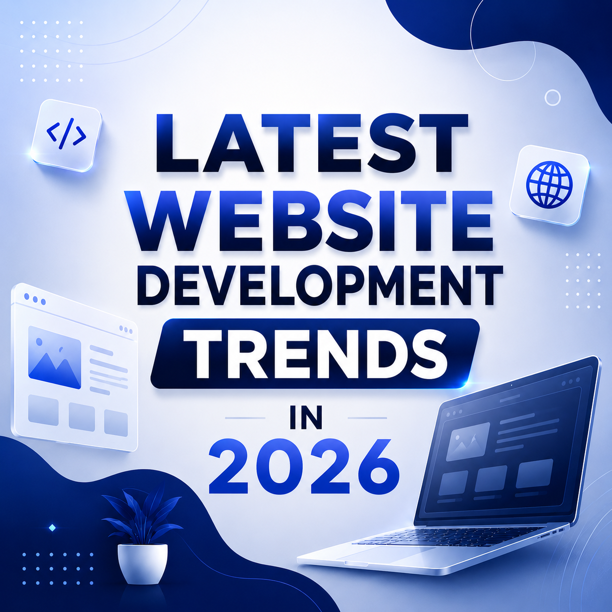 latest website development trends in 2026