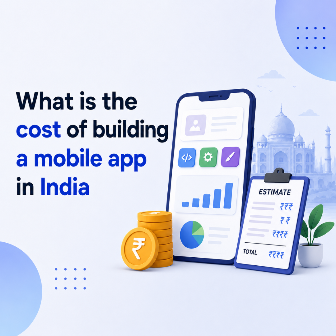 What is the cost of building a mobile app in India