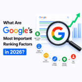 Google's Most Important Ranking Factors in 2026